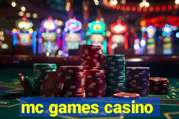 mc games casino
